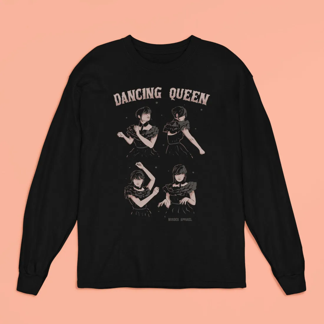 Dancing Queen Long Sleeve Shirt